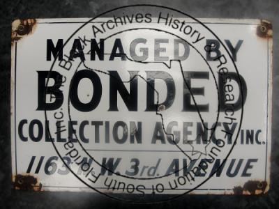 Bonded Collection Agency metal sign